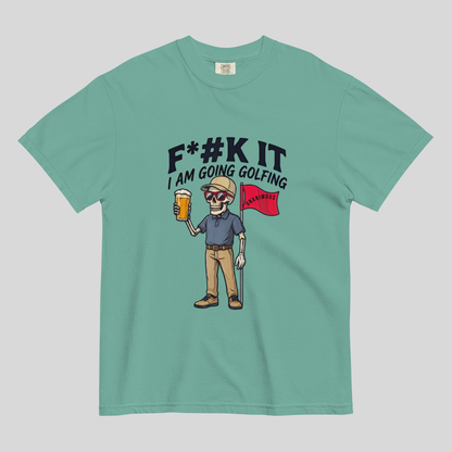 Unanimous Golf F*#k It I'm Going Golfing skeleton golfer t-shirt on Comfort Colors 1717 tee