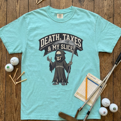 Death taxes and my slice funny golf t-shirt