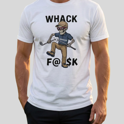 Whack F@$k skeleton golfer breaking golf club t-shirt design close-up