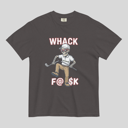 Whack F@$k skeleton golfer breaking golf club t-shirt on Comfort Colors 1717 tee